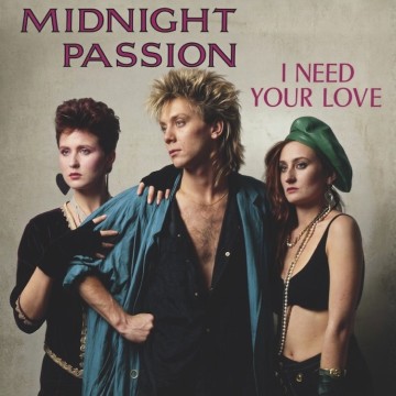 MIDNIGHT PASSION - I NEED YOUR LOVE (VINYL)
