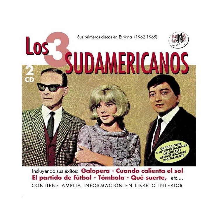 LOS 3 SUDAMERICANOS - SUS PRIMEROS DISCOS EN ESPAÑA (1962-1965)