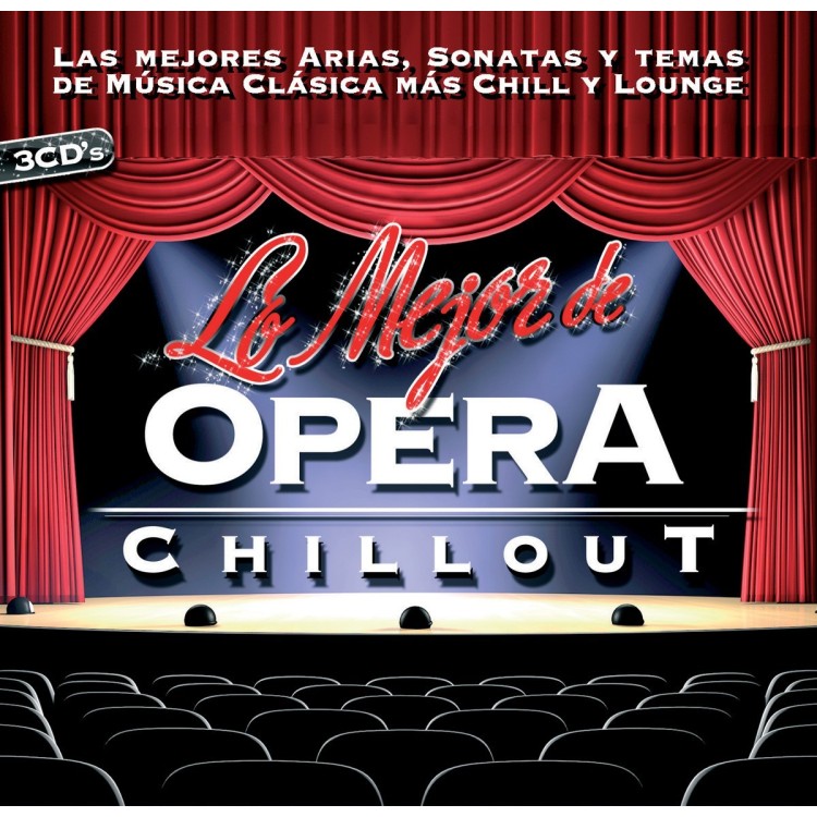 LO MEJOR DE OPERA CHILLOUT